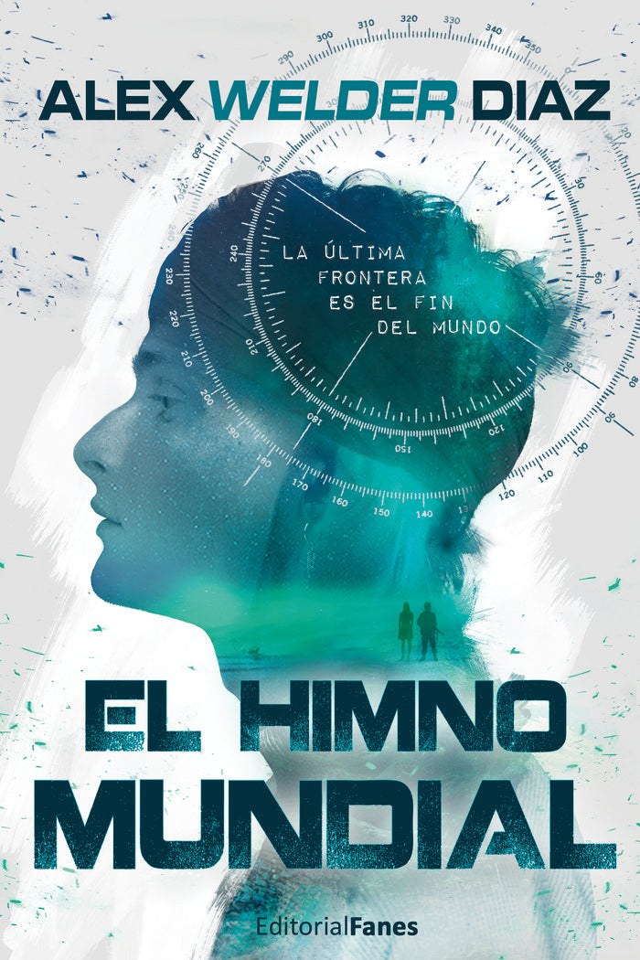 El himno mundial, de Welder Díaz, Alex | portada del libro