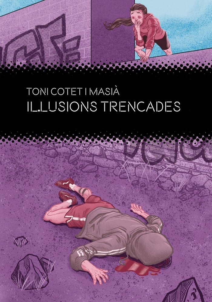 Il·lusions trencades, de Cotet i Masià, Toni | portada del libro