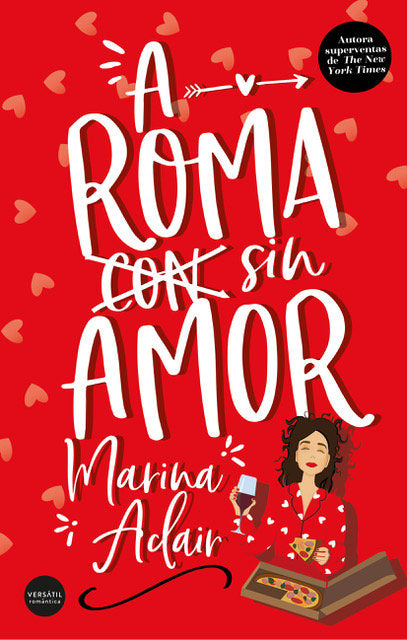 A ROMA SIN AMOR, de ADAIR, MARINA | portada del libro