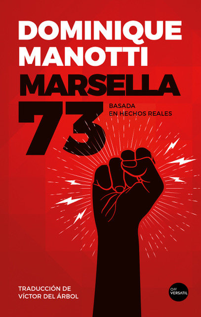 MARSELLA 73, de MANOTTI, DOMINIQUE | portada del libro