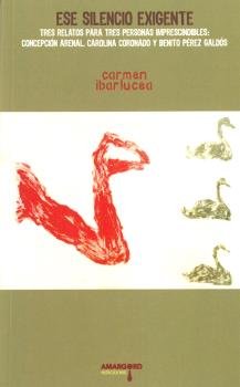 ESE SILENCIO EXIGENTE, de IBARLUCEA, CARMEN | portada del libro