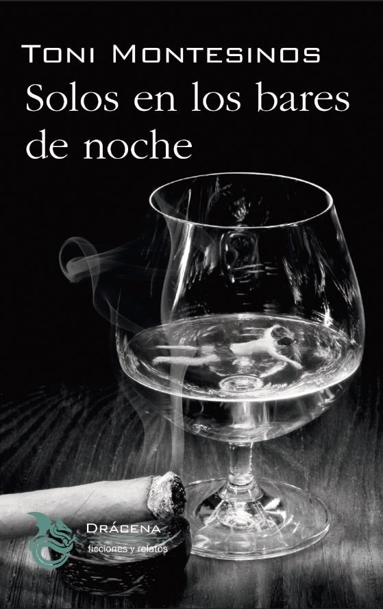 Solos en los bares de noche, de MONTESINOS GILBERT | portada del libro