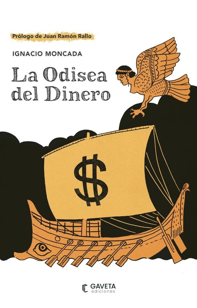 LA ODISEA DEL DINERO, de MONCADA | portada del libro