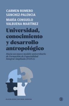 UNIVERSIDAD, CONOCIMIENTO Y DESARROLLO ANTROPOLOGICO, de VV AA | portada del libro