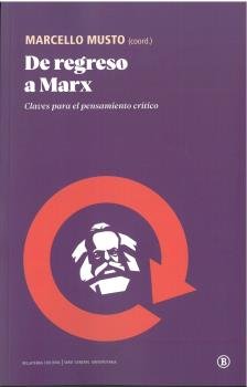 DE REGRESO A MARX, de MUSTO, MARCELLO (ED.) | portada del libro