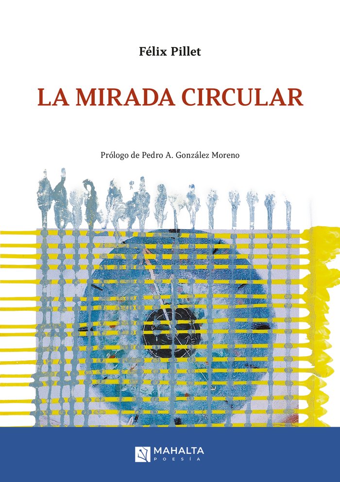 La mirada circular, de Pillet, Félix | portada del libro