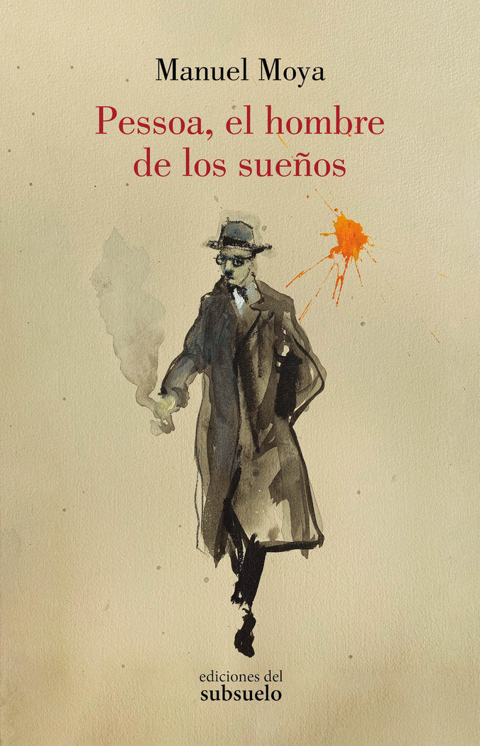 PESSOA, EL HOMBRE DE LOS SUEÑOS, de MOYA | portada del libro