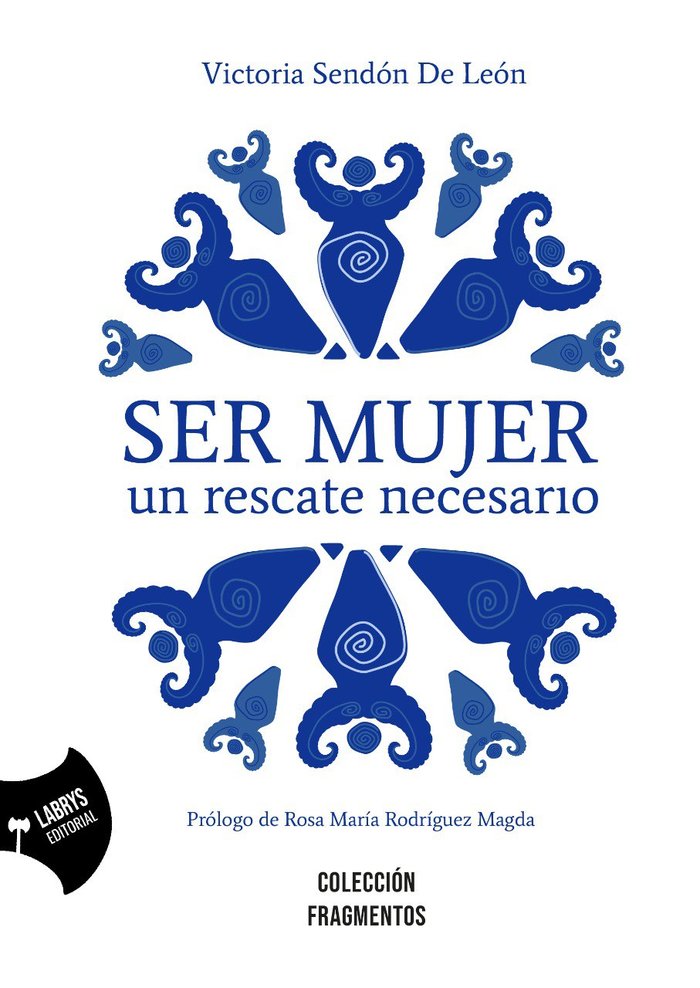 Ser mujer, de Sendón De León, Victoria | portada del libro