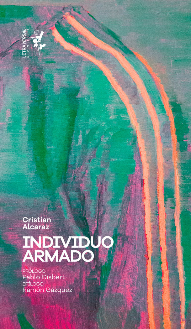 Individuo armado, de Alcaraz, Cristian | portada del libro