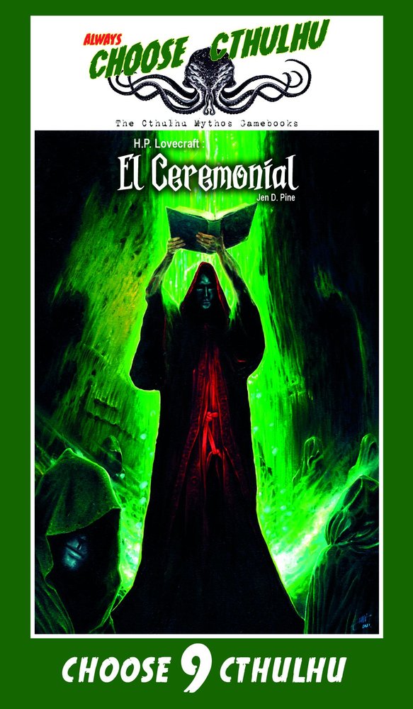 Choose Cthulhu 9: El ceremonial VINTAGE, de JEN D PINE | portada del libro