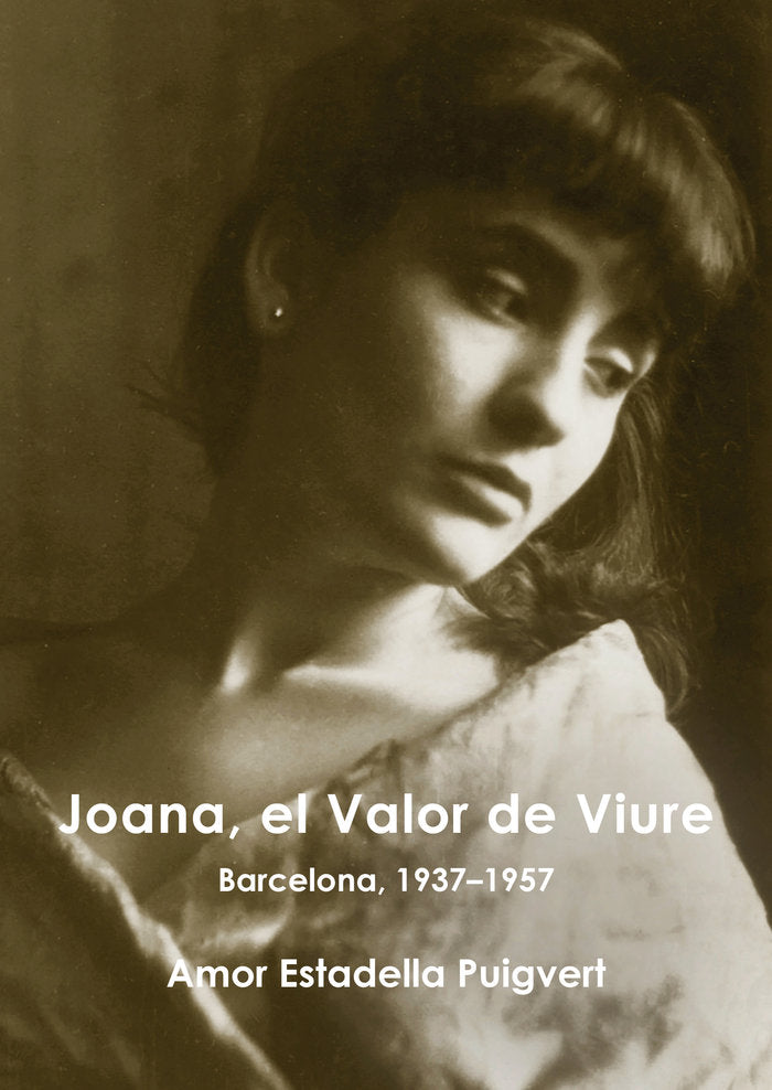 Joana, el Valor de viure, de Estadella Puigvert, Amor | portada del libro