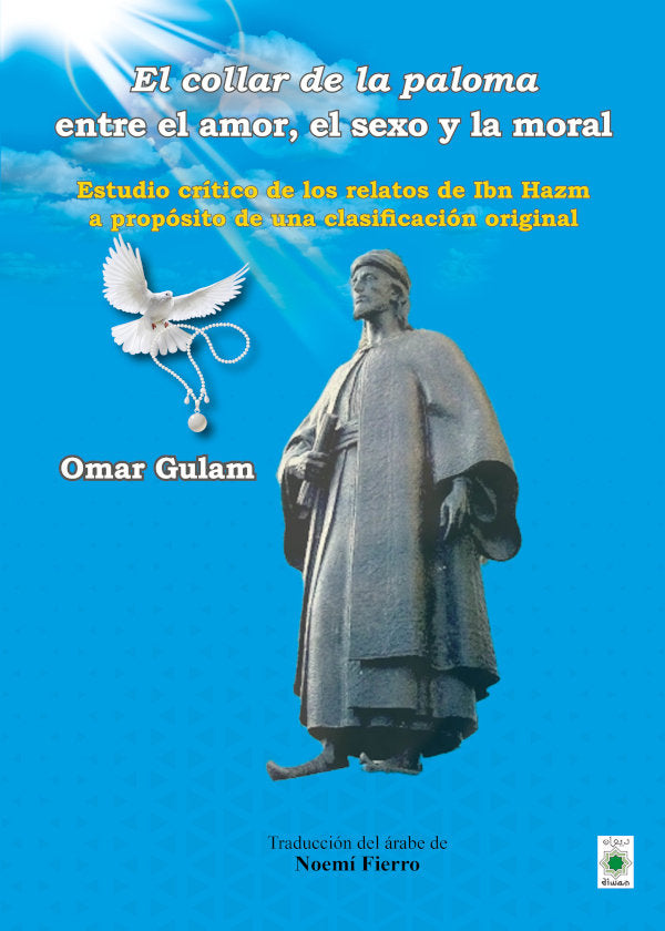 EL COLLAR DE LA PALOMA ENTRE EL AMOR EL S, de , Gulam, Omar | portada del libro