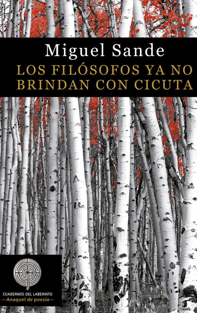 Los filósofos ya no brindan con cicuta, de Sande Corral, Miguel | portada del libro
