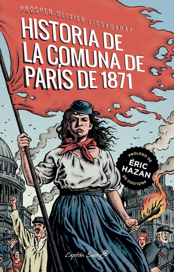 La historia de la comuna de París de 1871, de Lissagaray, Prosper- Olivier | portada del libro
