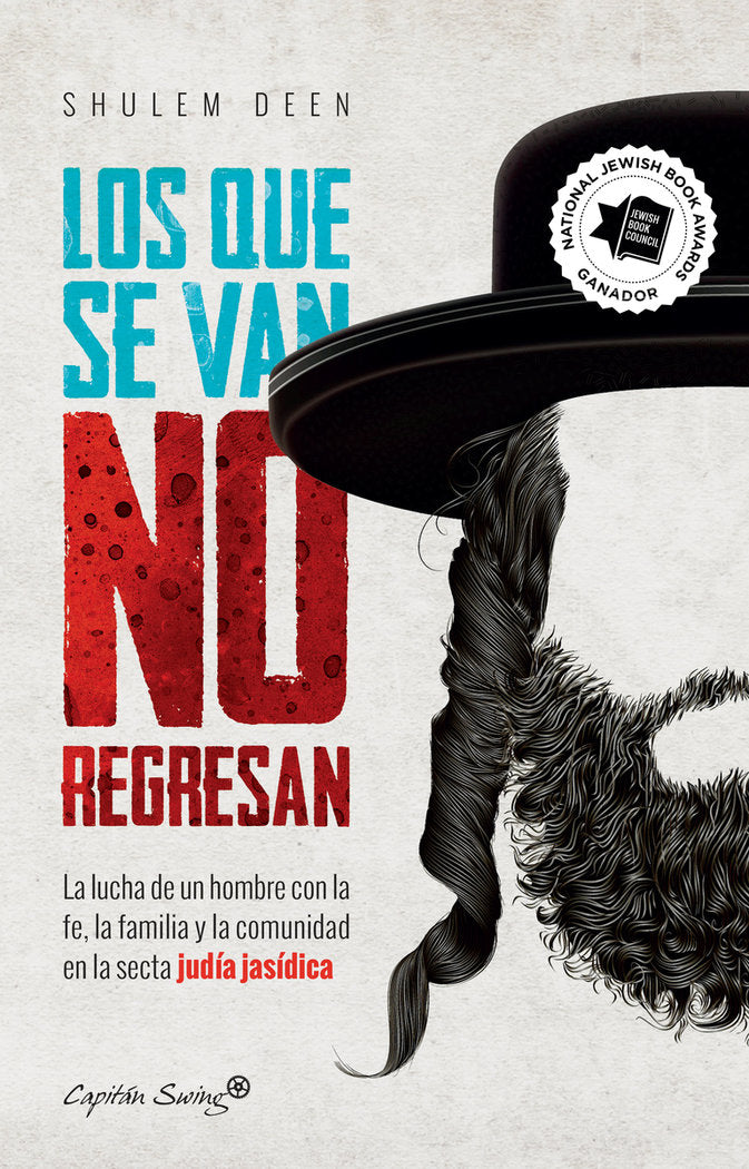 Los que se van no regresan, de Deen, Shulem | portada del libro