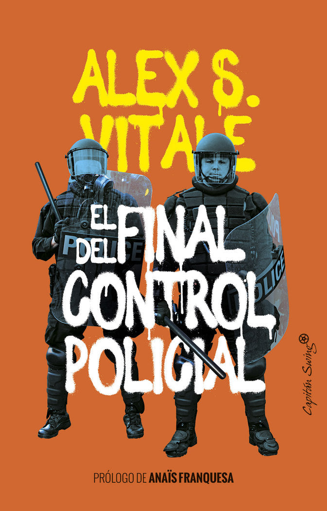 EL FINAL DEL CONTROL POLICIAL, de VITALE, ALEX | portada del libro