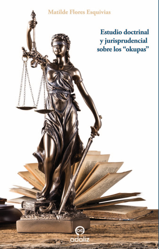 Estudio doctrinal y jurisprudencial sobre los ?okupas?, de Flores Esquivias, Matilde | portada del libro