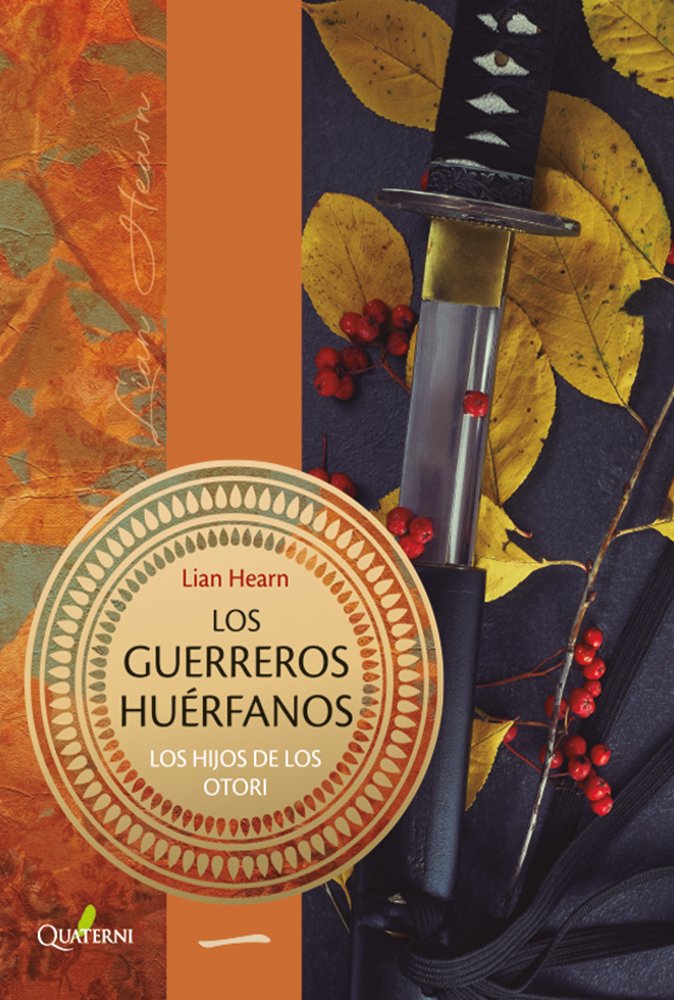 GUERREROS HUERFANOS,LOS, de HEARN,LIAN | portada del libro
