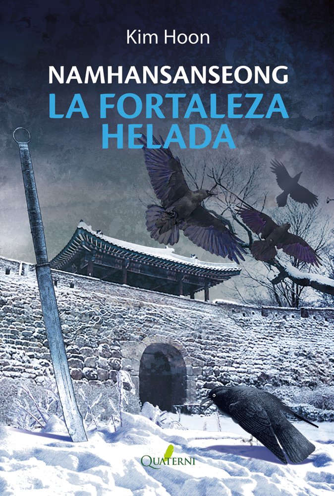 NAMHANSANSEONG. La fortaleza helada, de HOON,KIM | portada del libro