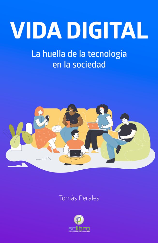 VIDA DIGITAL, de PERALES, TOMAS | portada del libro