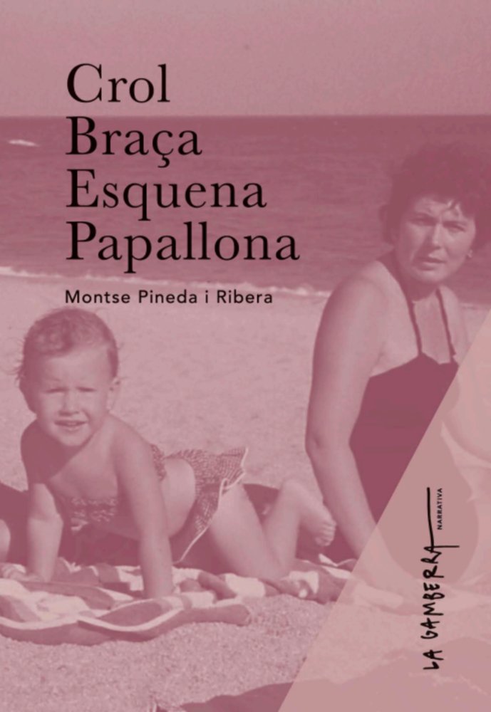 Crol, braça, esquena, papallona., de Pineda i Ribera, Montse | portada del libro
