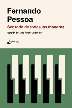 SER TODO DE TODAS LAS MAREAS, de PESSOA, FERNANDO | portada del libro