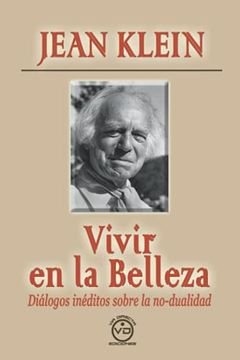 VIVIR EN LA BELLEZA, de KLEIN,JEAN | portada del libro