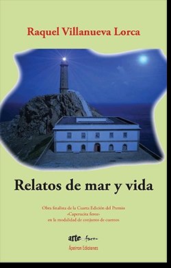 Relatos de mar y vida, de Villanueva Lorca, Raquel | portada del libro
