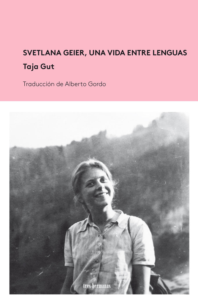 Svetlana Geier, una vida entre lenguas, de Gut, Taja | portada del libro