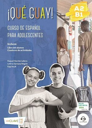 QUE GUAY A2-B1 ALUM+EJER, de HORCHE LAHERA, RAQUEL | portada del libro