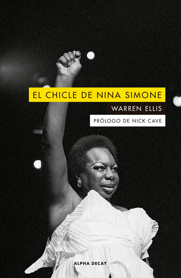 El chicle de Nina Simone, de ELLIS,WARREN | portada del libro