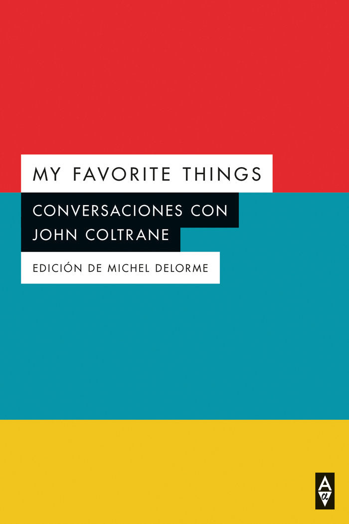 MY FAVORITE THINGS, de COLTRANE, JOHN | portada del libro