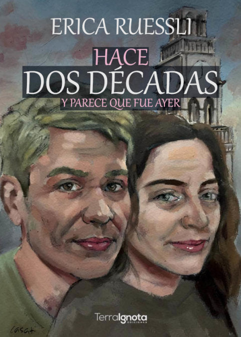 Hace dos décadas y parece que fue ayer, de Ruessli, Erica | portada del libro
