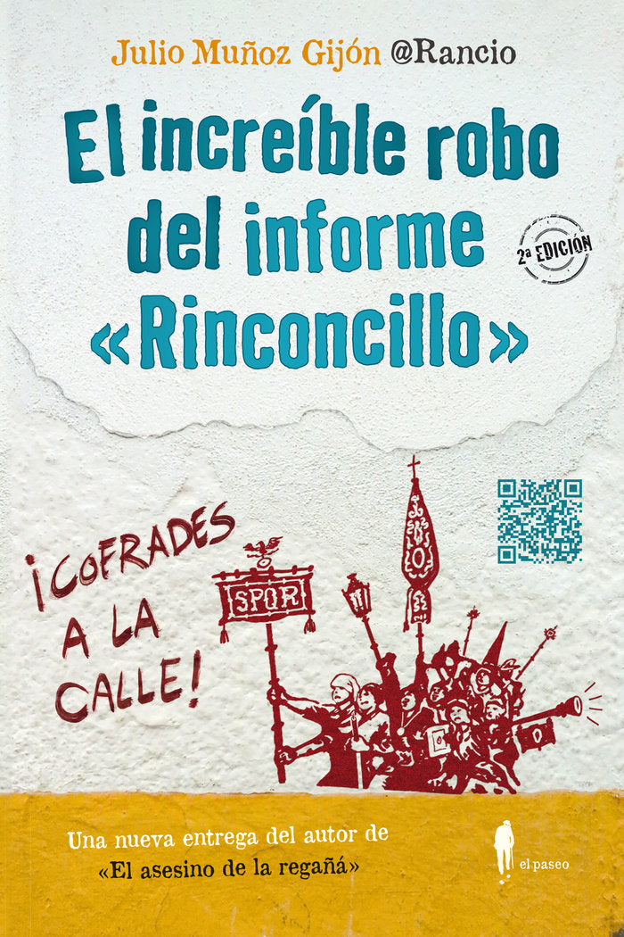 EL INCREIBLE ROBO DEL INFORME RINCONCILLO, de MUÑOZ GIJON, JULIO | portada del libro