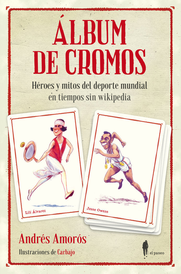 ALBUM DE CROMOS, de AMOROS, ANDRES | portada del libro