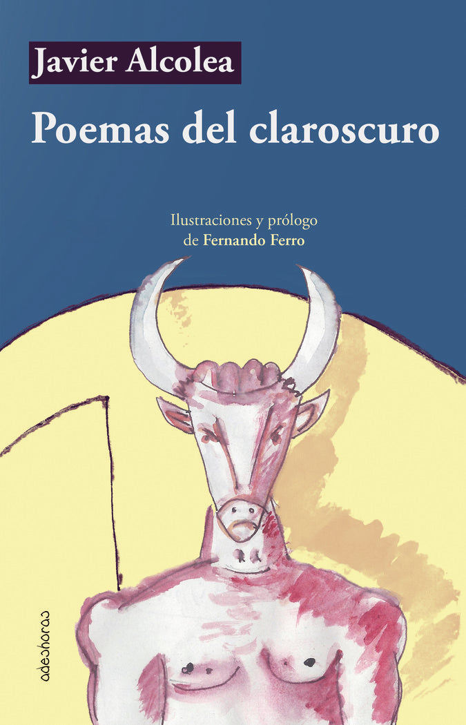 Poemas del claroscuro, de Alcolea, Javier | portada del libro