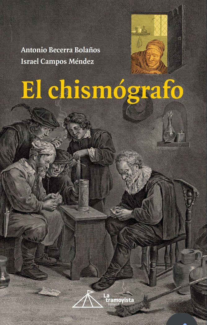 EL CHISMOGRAFO, de Becerra Bolaños, Antonio | portada del libro