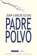 PADRE POLVO, de ELIJAS, JUAN CARLOS | portada del libro