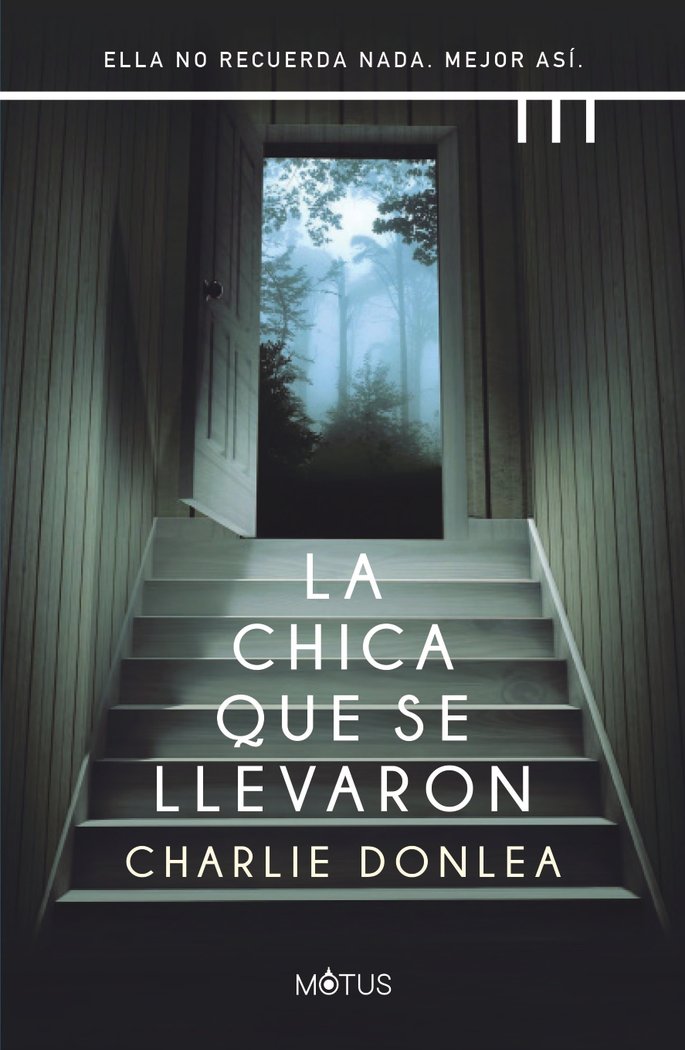 LA CHICA QUE SE LLEVARON, de DONLEA | portada del libro