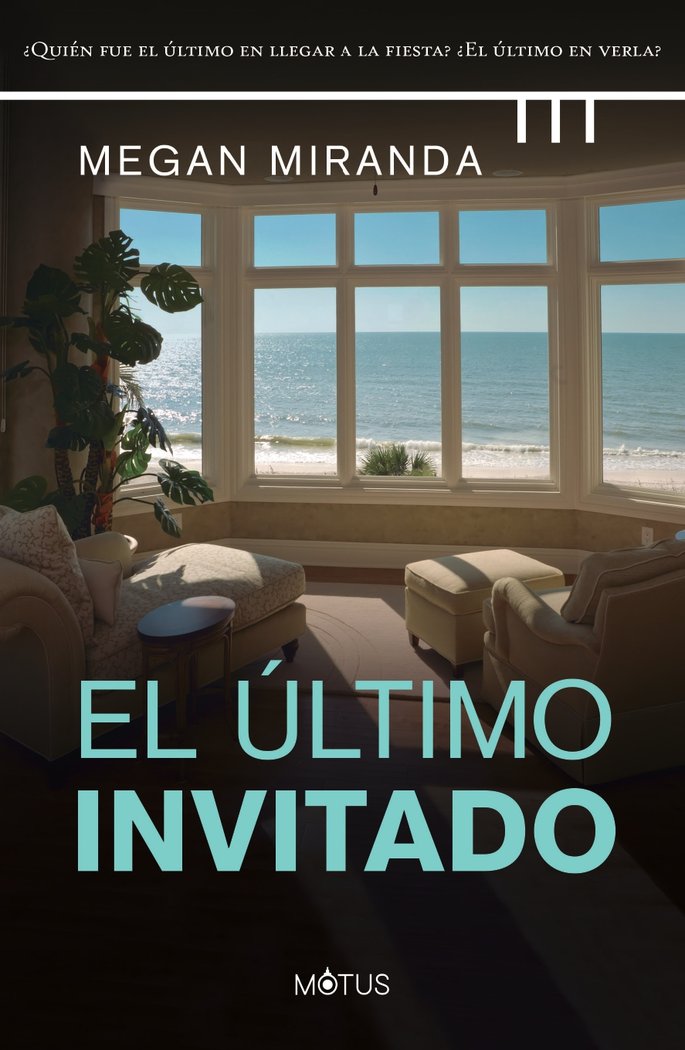 EL ULTIMO INVITADO, de MIRANDA, MEGAN | portada del libro