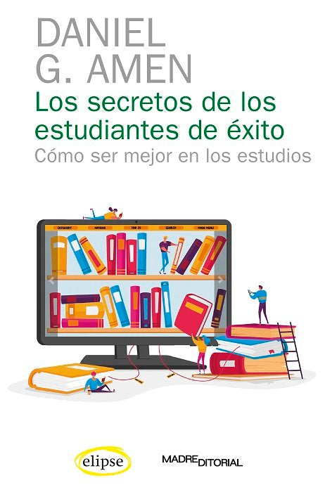 LOS SECRETOS DE LOS ESTUDIANTES DE EXITO, de AMEN | portada del libro