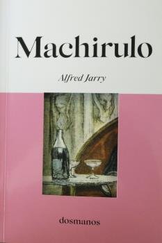 Machirulo, de Jarry, Alfred | portada del libro