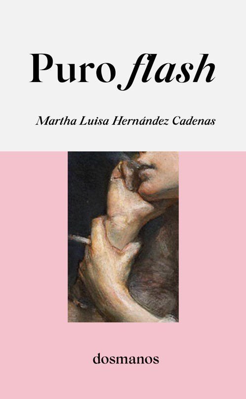PURO FLASH, de HERNANDEZ CADENAS, MARTHA LUISA | portada del libro