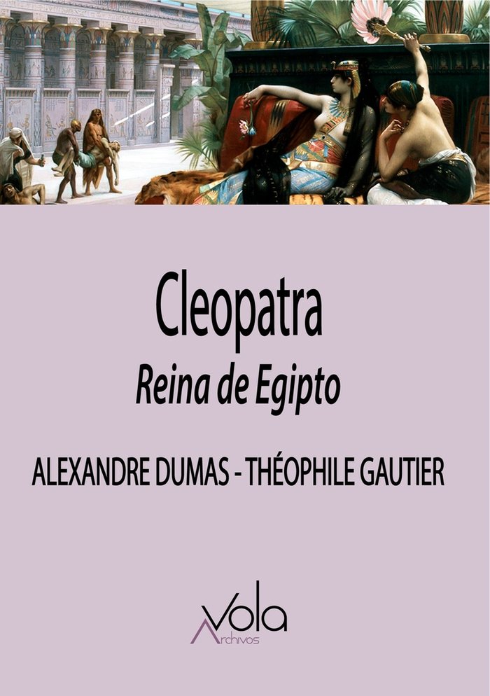 Cleopatra, reina de Egipto, de DUMAS | portada del libro