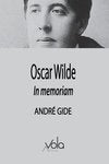 OSCAR WILDE - IN MEMORIAM, de GIDE, ANDRE | portada del libro