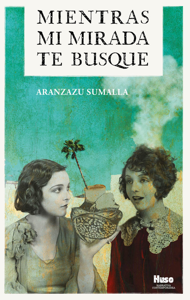Mientras mi mirada te busque, de SUMALLA, ARANZAZU | portada del libro