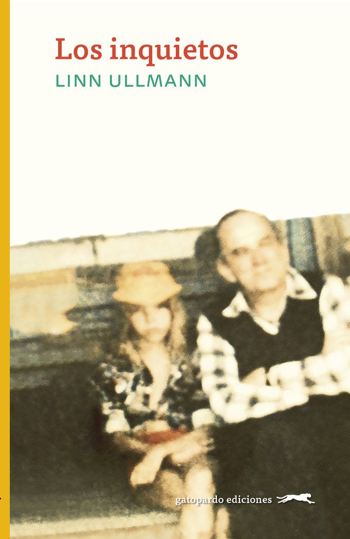 LOS INQUIETOS, de ULLMANN, LINN | portada del libro