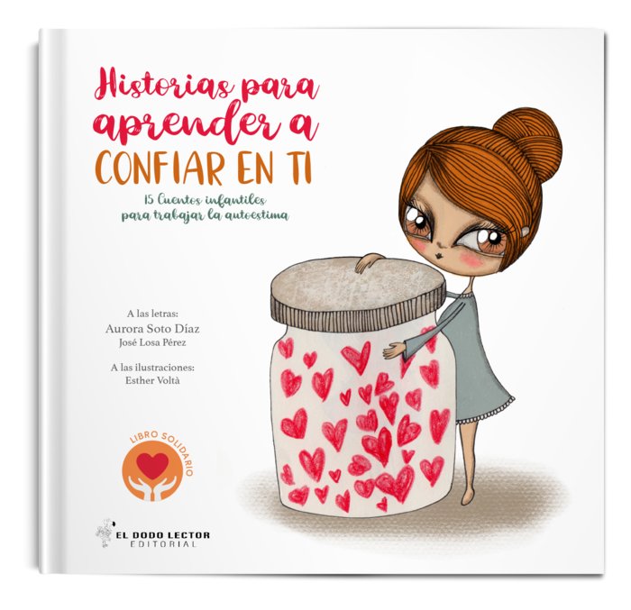 Historias para aprender a confiar en ti, de Losa Pérez, José | portada del libro