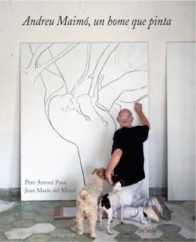 ANDREU MAIMO, UN HOME QUE PINTA, de PONS, P | portada del libro