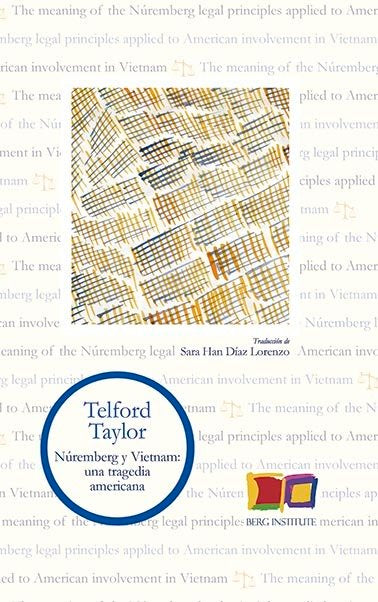 Núrenberg y Vietnam: Una tragedia americana, de TAYLOR | portada del libro